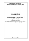 Giáo trình Vận hành Rô bốt công nghiệp (Nghề Cơ điện tử, Trình độ Cao đẳng) - CĐ Kỹ thuật Công nghệ Quy Nhơn