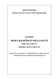 Giáo trình Bảo dưỡng kỹ thuật gầm ô tô (Nghề Công nghệ ô tô): Cao đẳng/Trung cấp - CĐ Kỹ thuật Công nghệ Quy Nhơn