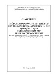 Giáo trình Bảo dưỡng và sửa chữa cơ cấu trục khuỷu thanh truyền, bộ phận cố định (Nghề Công nghệ ô tô - Trung cấp) - Trường CĐ Cộng đồng Hậu Giang