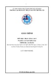 Giáo trình Phay Nâng Cao 2: Cắt gọt kim loại trình độ Cao đẳng - CĐ Kỹ thuật Nguyễn Trường Tộ