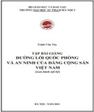 Bài giảng Đường lối quốc phòng và an ninh của Đảng Cộng sản Việt Nam phần 2: Trịnh Văn Túy (Tóm tắt)