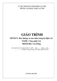 Giáo trình Bảo dưỡng và sửa chữa trang bị điện ô tô (Cao đẳng): Trường Cao đẳng nghề Cần Thơ