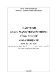 Giáo trình Mạng truyền thông công nghiệp (Nghề: Cơ điện tử - Trình độ: Cao đẳng) - Trường Cao đẳng nghề Ninh Thuận