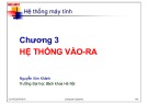 Bài giảng Hệ thống máy tính: Chương 3 - Nguyễn Kim Khánh