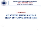 Bài giảng Tư tưởng Hồ Chí Minh: Chương 2 - Cơ sở hình thành và phát triển Tư tưởng Hồ Chí Minh (2023)