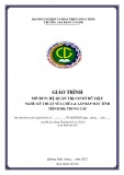 Giáo trình Hệ quản trị cơ sở dữ liệu (2022): Kỹ thuật sửa chữa và lắp ráp máy tính - Trường Cao đẳng Cơ giới (Trung cấp)