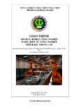 Giáo trình Robot công nghiệp (2022) - Nghề Điện tử công nghiệp Trung cấp - Trường Cao đẳng Cơ giới