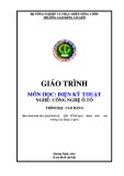 Giáo trình Điện kỹ thuật Công nghệ ô tô Cao đẳng - Trường Cao đẳng Cơ giới [Mới nhất]