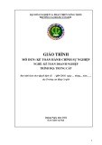 Giáo trình Kế toán hành chính sự nghiệp (2022) - Nghề Kế toán doanh nghiệp, Trung cấp - Trường Cao đẳng Cơ giới