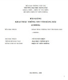 Bài giảng Khai thác thông tin vô tuyến điện hàng hải (GMDSS) Trường ĐH Hàng hải