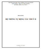 Bài giảng Hệ thống tự động tàu thủy II - ĐH Giao thông vận tải TP.HCM chuẩn nhất