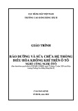 Giáo trình Bảo dưỡng và Sửa chữa Hệ thống Điều hòa Không khí trên Ô tô (Nghề Công nghệ Ôtô) - Trường Cao đẳng Hàng hải II