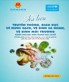 Tài liệu truyền thông, giáo dục nước sạch, vệ sinh cho học sinh THCS (dành cho học sinh, giáo viên, cán bộ quản lý giáo dục và cha mẹ)