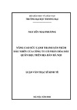 Nâng cao sức cạnh tranh sản phẩm dầu nhờn Công ty Cổ phần Hóa dầu Quân đội tại Hà Nội: Luận văn Thạc sĩ Kinh tế