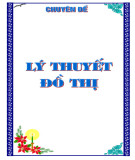 Bài giảng Lý thuyết đồ thị Lê Minh Hoàng: Tổng hợp đầy đủ nhất