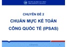 Bài giảng Kế toán công: Chuyên đề 2 - TS. Đỗ Huyền Trang (mới nhất)