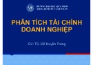 Bài giảng Phân tích tài chính doanh nghiệp: Chương 1 - TS. Đỗ Huyền Trang