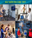Bài giảng Lý luận Thể dục thể thao: Bài 7 - Kiểm tra y học TDTT