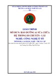 Giáo trình Bảo dưỡng và sửa chữa hệ thống di chuyển lái ô tô (CĐ/TC) - Trường Cao đẳng nghề Hà Nam (2021)