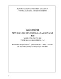 Giáo trình Truyền thông và Vận động Xã hội (2021) - Trường Cao đẳng Cơ giới Ninh Bình (Nghề: Công tác Xã hội - CĐ/TC)