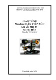 Giáo trình Hàn tiếp xúc Nghề Hàn Trung cấp Trường Cao đẳng Cơ giới Ninh Bình (2021) chuẩn nhất