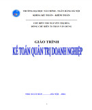 Giáo trình Kế toán quản trị doanh nghiệp: Phần 2 - Trường ĐH Tài Chính-Ngân hàng Hà Nội [Mới nhất]