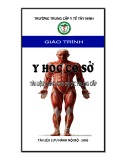 Giáo trình Y học cơ sở Dược trung cấp - Tài liệu Trường Trung cấp Y tế Tây Ninh
