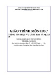 Giáo trình Thông tin phục vụ lãnh đạo và quản lý (Nghề: Quản trị văn phòng - Cao đẳng) - Trường Cao đẳng Cộng đồng Kon Tum