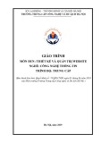Giáo trình Thiết kế và quản trị Website (Nghề: Công nghệ thông tin - Trung cấp) - Trường Trung cấp Công nghệ và Du lịch Hà Nội