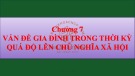 Bài giảng Chủ nghĩa xã hội khoa học: Chương 7 - ThS. Đặng Kiều Diễm