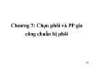 Bài giảng Công nghệ chế tạo máy chương 7: TS. Nguyễn Văn Tình (mới nhất)