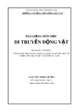 Bài giảng Di truyền động vật: Tài liệu từ Trường Cao đẳng Cộng đồng Kon Tum