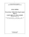 Giáo trình Thiết kế thi công bo mạch điện tử (Nghề Điện tử công nghiệp - Trung cấp) - Trường Trung cấp nghề Đông Sài Gòn chuẩn nhất