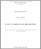 Giáo trình Luật và chính sách môi trường: Phần 2 [Mới nhất]