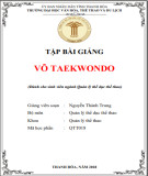 Bài giảng Võ Taekwondo: Phần 2 (Trường Đại học Văn hóa, Thể thao và Du lịch Thanh Hóa)