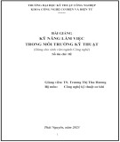Bài giảng Kỹ năng làm việc trong môi trường kỹ thuật: Phần 1