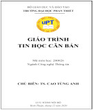 Giáo trình Tin học căn bản Phần 1: TS. Cao Tùng Anh (Chuẩn nhất)