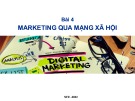 Bài giảng Marketing kỹ thuật số: Chương 4 - Nguyễn Vũ Quân