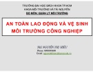 Bài giảng An toàn lao động và vệ sinh môi trường công nghiệp: Chương 5 - ThS. Nguyễn Thị Hiếu
