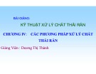 Bài giảng Kỹ thuật xử lý chất thải rắn: Chương 4 - Dương Thị Thành
