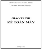 Giáo trình Kế toán máy: Phần 1 [Chuẩn nhất]