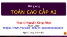 Bài giảng Toán cao cấp 2: Chương 1 - ThS. Nguyễn Công Nhựt
