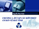 Bài giảng Hệ thống máy tính và ngôn ngữ C: Chương 1 - TS. Nguyễn Phúc Khải