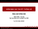 Bài giảng Xác suất thống kê: Kiểm định giả thuyết thống kê