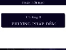 Bài giảng môn Toán rời rạc - Chương 3: Phương pháp đếm