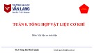 Bài giảng Vật liệu cơ sinh điện: Tuần 8 - Ths. Tăng Hà Minh Quân