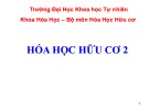 Bài giảng Hoá học hữu cơ 2: Chương 30 - TS. Trần Hoàng Phương