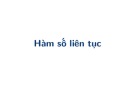 Bài giảng Vi tích phân 1B: Hàm số liên tục