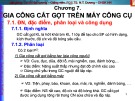 Bài giảng Cơ khí đại cương: Chương 7 - PGS.TS. Nguyễn Tiến Dương