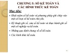 Bài giảng môn Nguyên lý kế toán - Chương 5: Sổ kế toán và các hình thức kế toán